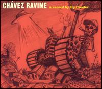 Chavez Ravine by Ry Cooder