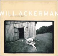 Hearing Voices by Will Ackerman